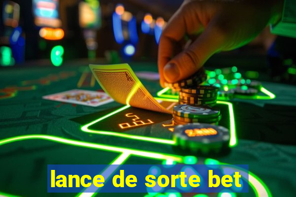 lance de sorte bet